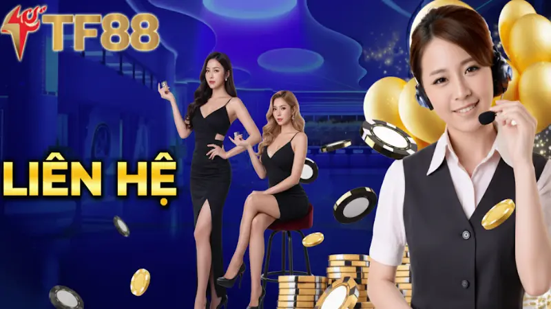 Liên Hệ TF88 - Hỗ Trợ Nhanh Chóng Và An Toàn Cho Người Chơi Liên hệ TF88 - Hỗ trợ khách hàng 24/7